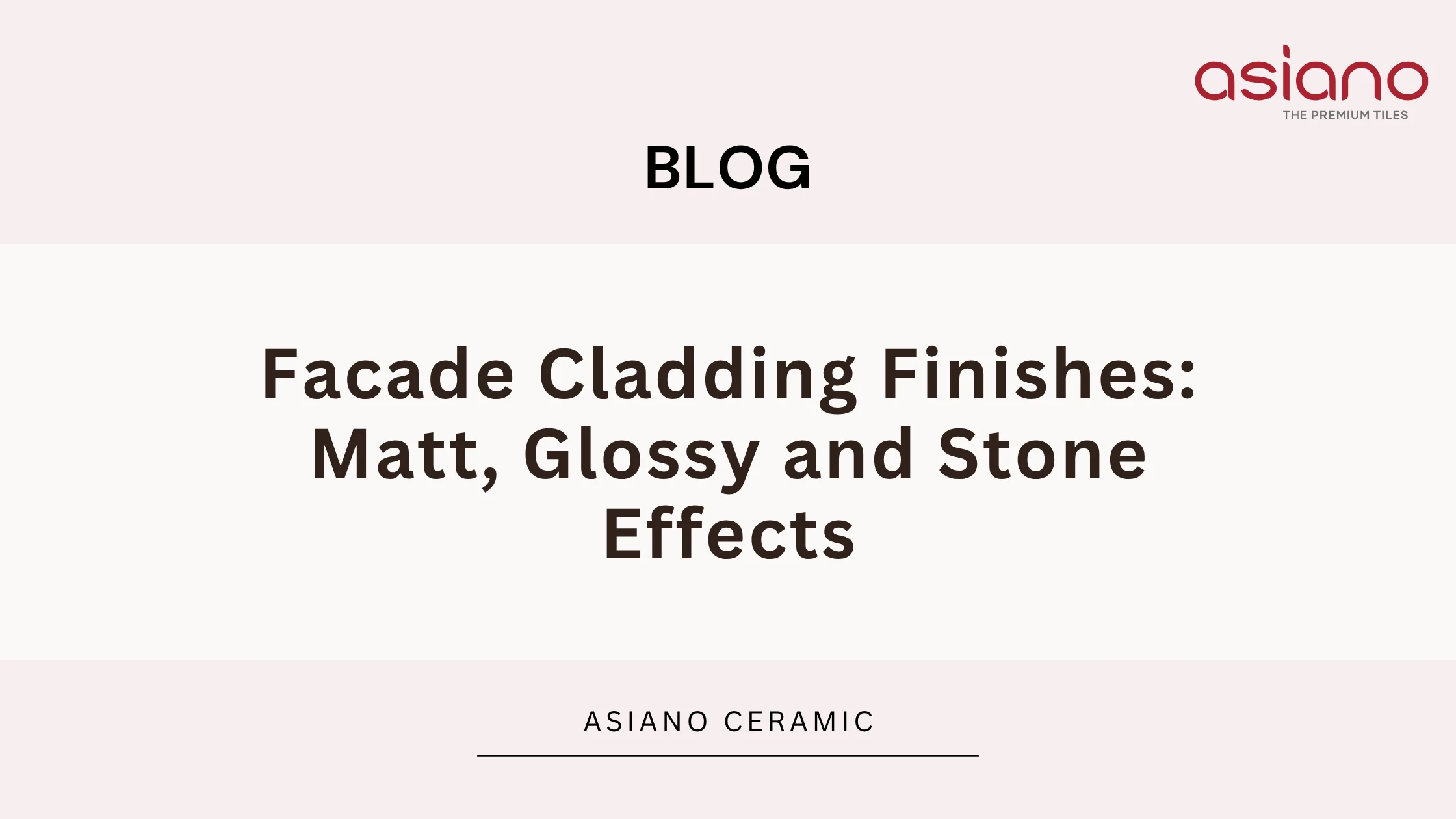 Facade Cladding Finishes: Matt, Glossy and Stone Effects